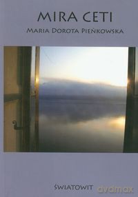 Mira Ceti - Maria Pieńkowska [KSIĄŻKA]