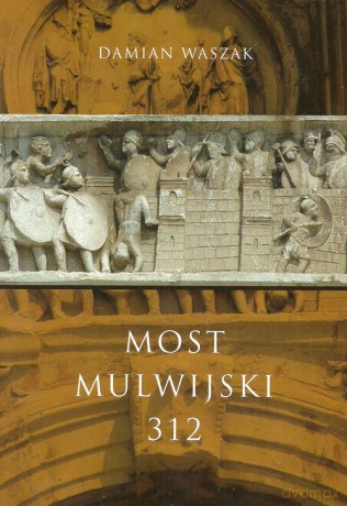 Most Mulwijski 312 - Damian Waszak [KSIĄŻKA]