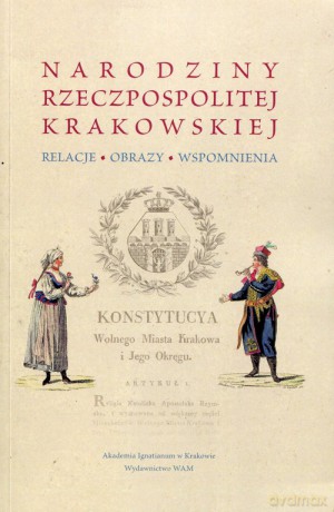 Narodziny Rzeczpospolitej Krakowskiej [KSIĄŻKA]
