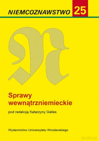 Niemcoznawstwo 25 Sprawy wewnątrzniemieckie [KSIĄŻKA]