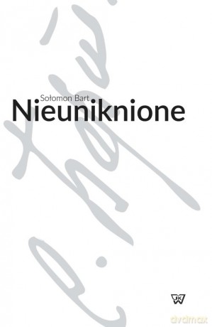 Nieuniknione - Bart Sołomon [KSIĄŻKA]