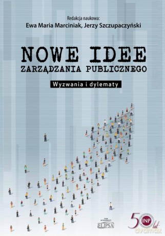 Nowe idee zarządzania publicznego [KSIĄŻKA]