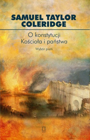 O konstytucji Kościoła i państwa - Samuel Taylor Coleridge [KSIĄŻKA]