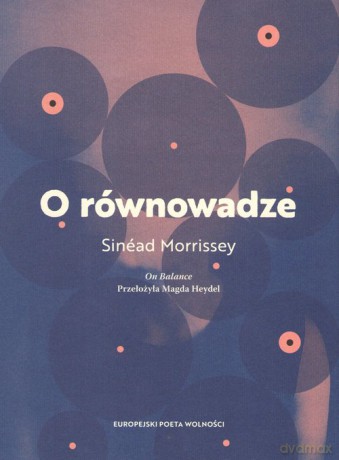 O równowadze - Sinead Morrissey [KSIĄŻKA]