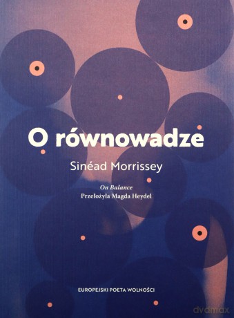 O równowadze - Sinead Morrissey [KSIĄŻKA]