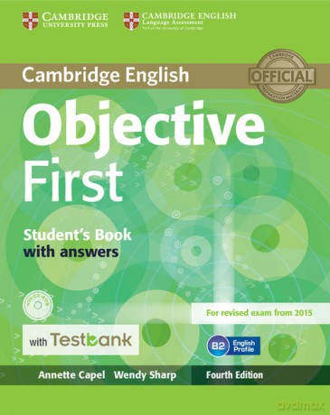 Objective First Student's Book with Answers-ROM with Testbank - Annette Capel, Wendy Sharp [KSIĄŻKA]