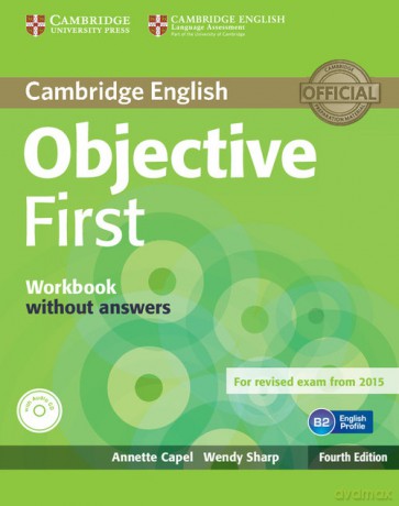 Objective First Workbook without Answers - Annette Capel, Wendy Sharp [KSIĄŻKA]