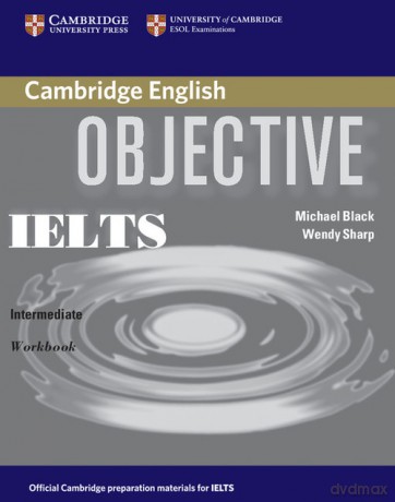 Objective IELTS Intermediate Workbook - Michael Black, Wendy Sharp [KSIĄŻKA]