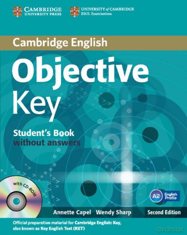 Objective Key Student's Book without answers + Practice tests booklet - Annette Capel, Wendy Sharp [KSIĄŻKA]