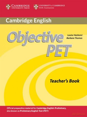 Objective PET Teacher's Book - Louise Hashemi, Barbara Thomas [KSIĄŻKA]