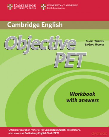 Objective PET Workbook with answers - Louise Hashemi, Barbara Thomas [KSIĄŻKA]