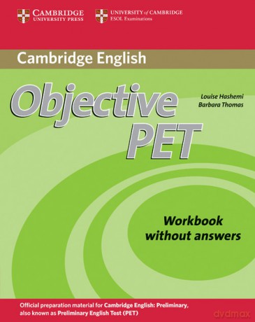 Objective PET Workbook without answers - Louise Hashemi, Barbara Thomas [KSIĄŻKA]