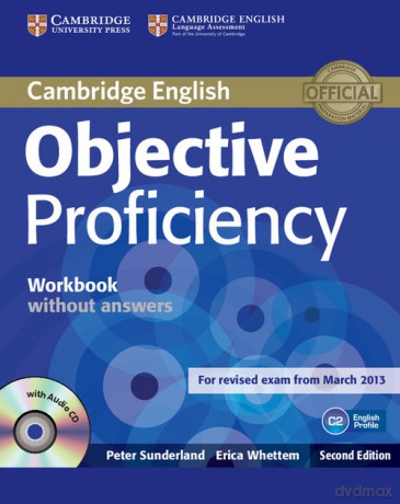 Objective Proficiency Workbook without Answers - Peter Sunderland, Erica Whettem [KSIĄŻKA]