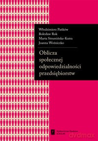Oblicza społecznej odpowiedzialności przedsiębiorstw - Włodzimierz Pańków, Bolesław Rok [KSIĄŻKA]
