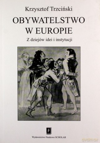 Obywatelstwo w Europie - Krzysztof Trzciński [KSIĄŻKA]