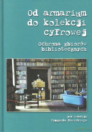 Od armarium do kolekcji cyfrowej [KSIĄŻKA]