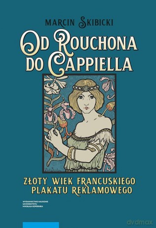 Od Rouchona do Cappiella - Marcin Skibicki [KSIĄŻKA]