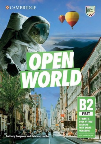 Open World B2 First - Anthony Cosgrove, Deborah Hobbs [KSIĄŻKA]