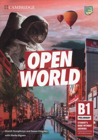 Open World Preliminary Student's Book without Answers with Online Practice - Niamh Humphreys, Susan Kingsley [KSIĄŻKA]