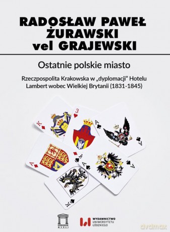 Ostatnie polskie miasto [KSIĄŻKA]