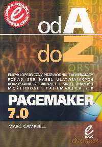 Pagemarker 7.0 XP Od A do Z - Marc Campbell [KSIĄŻKA]