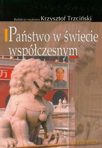Państwo w świecie współczesnym [KSIĄŻKA]