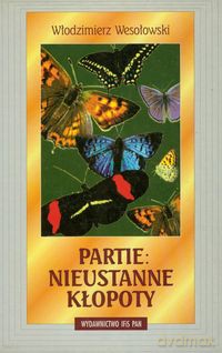 Partie Nieustanne kłopoty - Włodzimierz Wesołowski [KSIĄŻKA]
