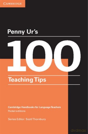 Penny Ur's 100 Teaching Tips - Penny Ur [KSIĄŻKA]
