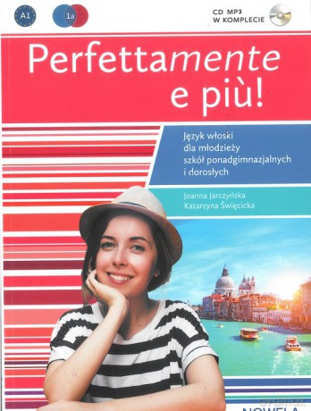 Perfettamente e piu 1A podręcznik/MP3 - Jarczyńska Joanna [KSIĄŻKA]
