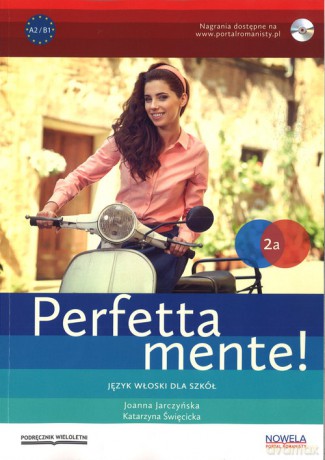 Perfettamente! PW 2A Podręcznik - Joanna Jarczyńska, Katarzyna Święcicka [KSIĄŻKA]