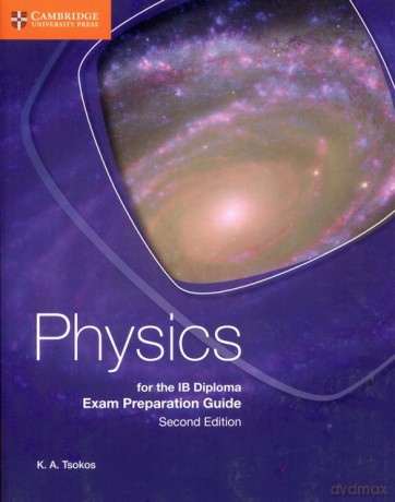 Physics for the IB Diploma Exam Preparation Guide - K. A. Tsokos [KSIĄŻKA]