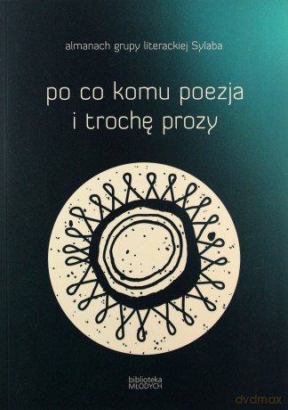 Po co komu poezja i trochę prozy [KSIĄŻKA]