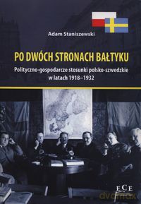Po dwóch stronach Bałtyku - Adam Staniszewski [KSIĄŻKA]