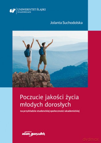 Poczucie jakości życia młodych dorosłych - Jolanta Suchodolska [KSIĄŻKA]