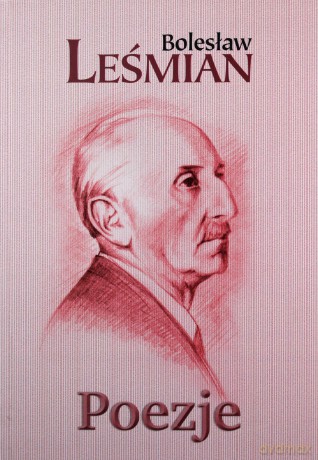 Poezje - Bolesław Leśmian [KSIĄŻKA]