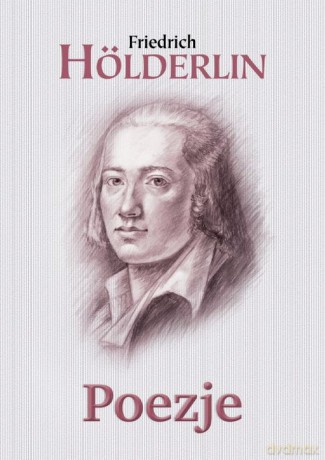 Poezje Hölderlin - Friedrich Holderlin [KSIĄŻKA]