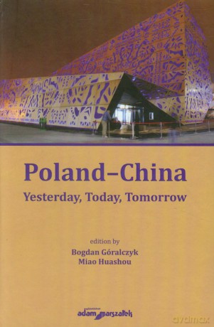 Poland-China Yesterday, Today, Tomorrow [KSIĄŻKA]