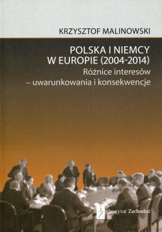 Polska i Niemcy w Europie 2004-2014 [KSIĄŻKA]