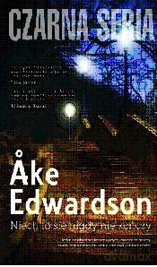 Niech się nigdy nie kończy - Ake Edwardson [KSIĄŻKA]