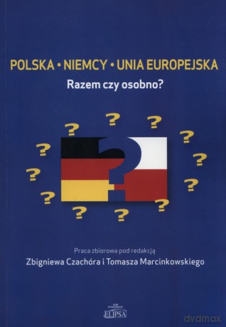 Polska Niemcy Unia Europejska [KSIĄŻKA]