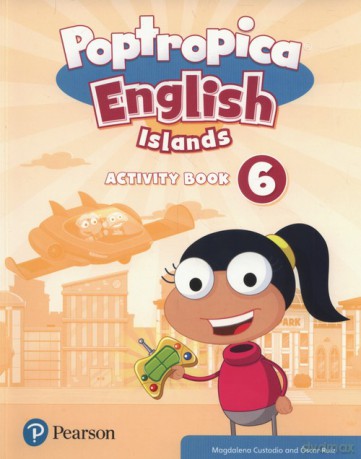 Poptropica English Islands 6 Activity book - Magdalena Custodio, Oscar Ruiz [KSIĄŻKA]