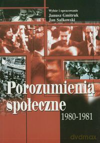 Porozumienia społeczne 1980-1981 [KSIĄŻKA]