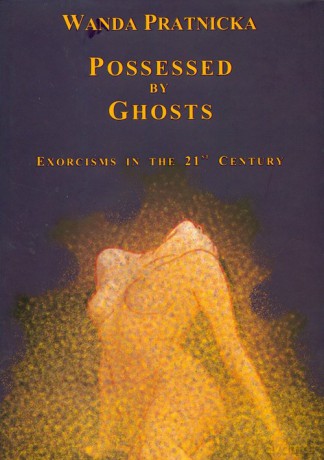 Possessed By Ghosts - Wanda Prątnicka [KSIĄŻKA]