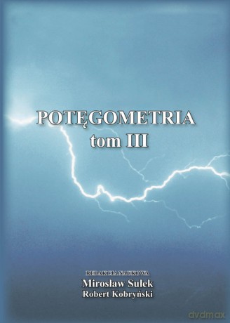 Potęgometria (Tom 3) [KSIĄŻKA]