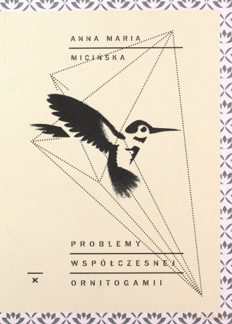 Problemy współczesnej ornitogamii - Anna Maria Micińska [KSIĄŻKA]