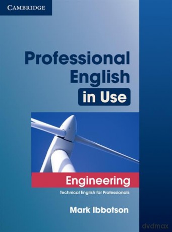 Professional English in Use Engineering - Mark Ibbotson [KSIĄŻKA]