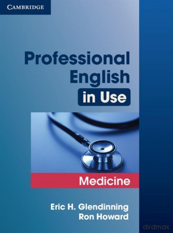 Professional English in Use Medicine - Eric Glendinning, Ron Howard [KSIĄŻKA]