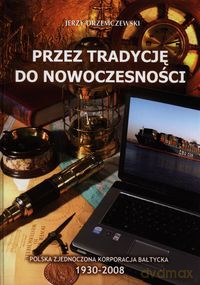 Przez tradycję do nowoczesności - Jerzy Drzemczewski [KSIĄŻKA]