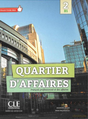 Quartier D'affaires 2 poziom B1 Podręcznik - Delphine Jegou, Rosillo Mari Paz [KSIĄŻKA]