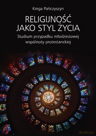 Religijność jako styl życia - Kinga Pańczyszyn [KSIĄŻKA]